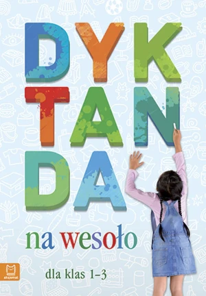 Dyktanda na wesoło dla klas 1-3 -  - książka