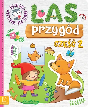 Uczę się, bawię się, naklejam. Las przygód. Część 2 -  - książka