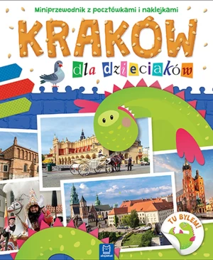 Kraków dla dzieciaków. Miniprzewodnik z pocztówkami i naklejkami - praca zbiorowa - książka