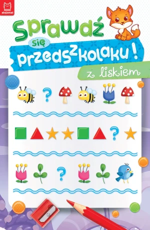 SPRAWDŹ SIĘ PRZEDSZKOLAKU  Z LISKIEM - Beata Karlik - książka