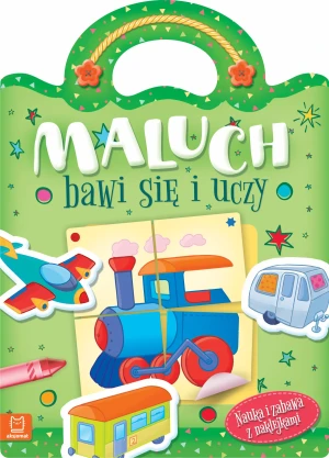 MALUCH BAWI SIĘ I UCZY. NAUKA I ZABAWA Z NAKLEJKAMI - praca zbiorowa - książka