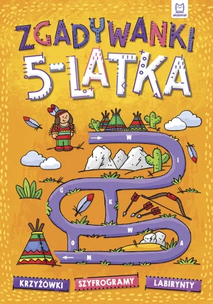 Zgadywanki 5-latka. krzyżówki, szyfrogramy, labirynty - praca zbiorowa - książka
