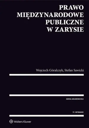 Prawo międzynarodowe publiczne w zarysie - praca zbiorowa - książka