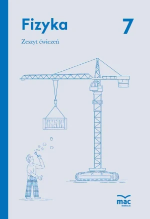 Fizyka. Zeszyt ćwiczeń. Klasa 7 - Opracowanie zbiorowe - książka