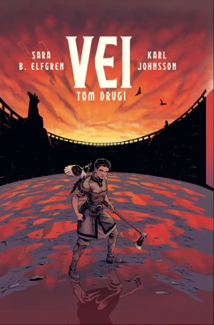 Vei. Tom 2 - Sara Bergmark Elfgren, Karl Johnsson - książka