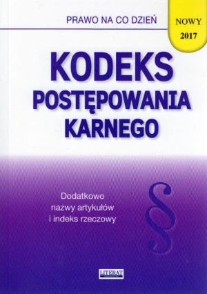 Kodeks postępowania karnego 2017 - praca zbiorowa - książka