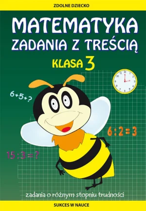 Matematyka. Zadania z treścią. Klasa 3 - Ewa Buczkowska - książka