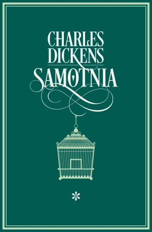 Samotnia. Tom 1 - Charles Dickens - książka