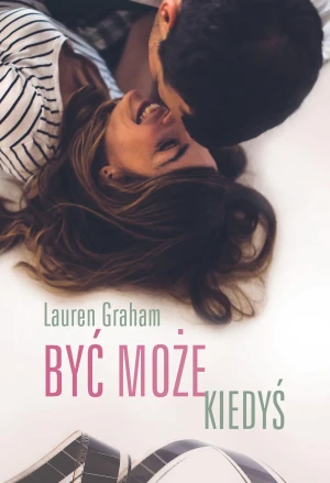 Być może kiedyś - Lauren Graham, Aleksandra Szymił - książka