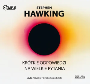 Krótkie odpowiedzi na wielkie pytania - Stephen Hawking - książka