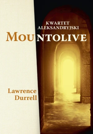 Kwartet aleksandryjski: Mountolive - Lawrence Durrell, Maria Skibniewska - książka