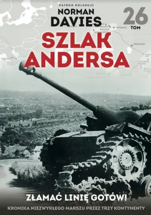 Złamać Linię Gotów! Szlak Andersa. Tom 26 - praca zbiorowa - książka