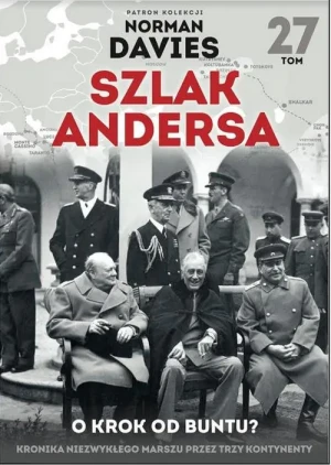 O krok od buntu. Szlak Andersa. Tom 27 - praca zbiorowa - książka