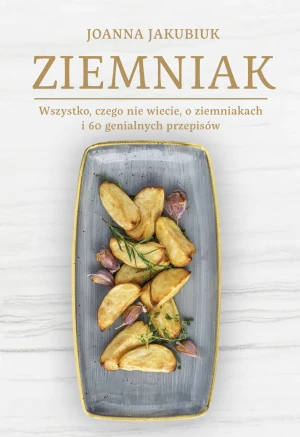 Ziemniak - Joanna Jakubiuk - książka