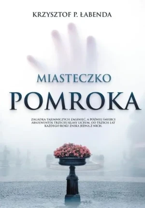 Miasteczko Pomroka - Krzysztof P. Łabeda - książka