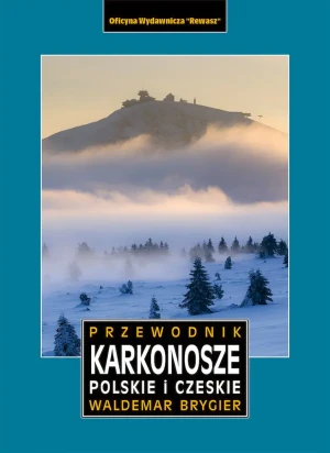Karkonosze polskie i czeskie. Przewodnik - Waldemar Brygier - książka