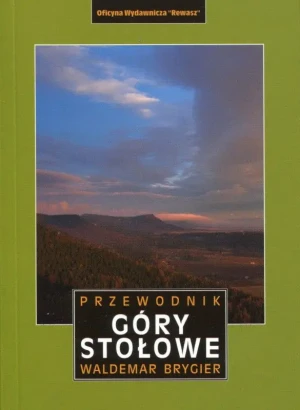 Góry Stołowe. Przewodnik - Waldemar Brygier - książka