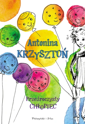 Przeźroczysty chłopiec - Antonina Krzysztoń - książka