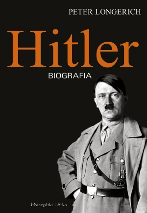 Hitler. Biografia - Peter Longerich - książka