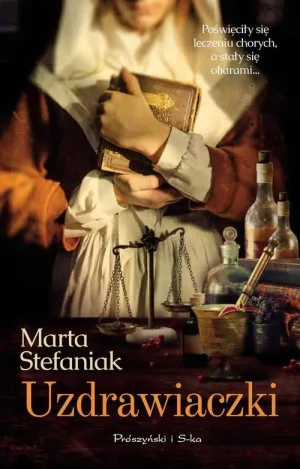 Uzdrawiaczki - Marta Stefaniak - książka