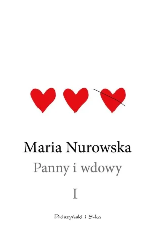 Panny i wdowy. Tom 1 - Maria Nurowska - książka