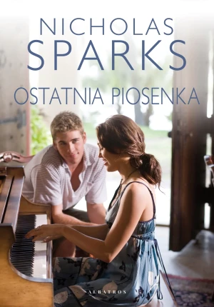 Ostatnia piosenka - Nicholas Sparks - książka