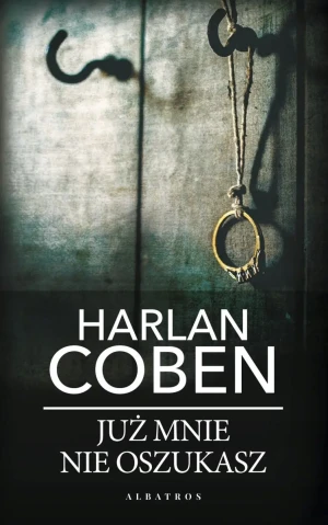 Już mnie nie oszukasz (pocket) - Harlan Coben - książka