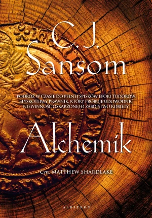 Alchemik - C.J. Sansom - książka