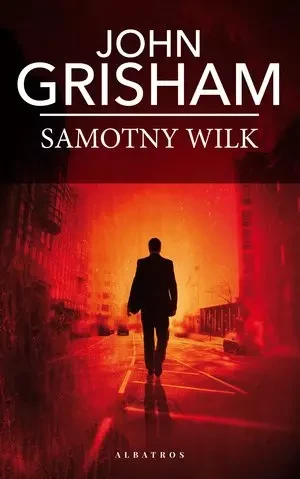 Samotny wilk (pocket) - John Grisham - książka