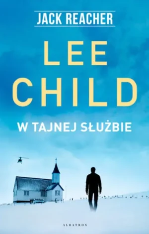 W tajnej służbie - Lee Child - książka