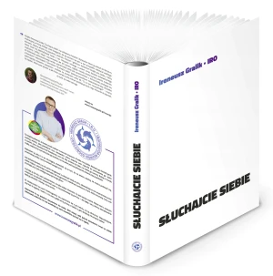 Słuchajcie siebie - Ireneusz Gralik - książka