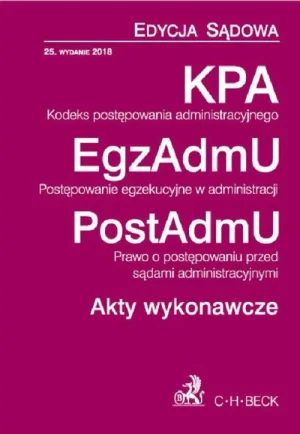 Kodeks postępowania administracyjnego. Postępowanie egzekucyjne w administracji. Prawo o postępowani - praca zbiorowa - książka