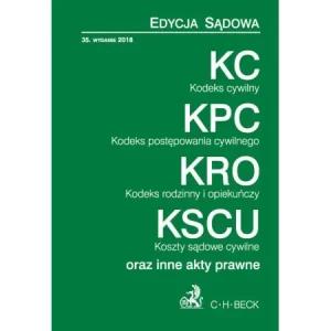 Kodeks cywilny. Kodeks postępowania cywilnego. Kodeks rodzinny i opiekuńczy. Koszty sądowe cywilne. Wydanie 35 - praca zbiorowa - książka