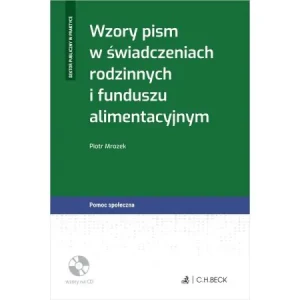 Wzory pism w świadczeniach rodzinnych i funduszu alimentacyjnym - Inga Sawicka, Camilla Läckberg, Henrik Fexeus - książka