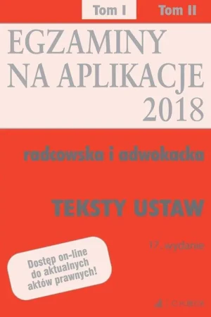 Teksty ustaw Egzaminy Aplikacje radcowska i adwokacka Tom 1 - praca zbiorowa - książka