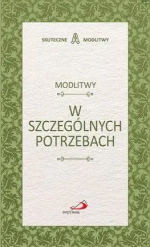 Modlitwy w szczególnych potrzebach - praca zbiorowa - książka