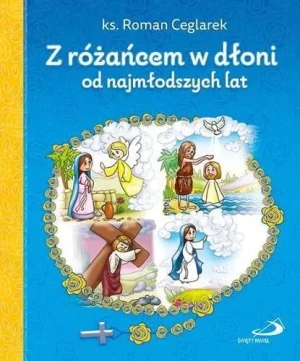 Z różańcem w dłoni od najmłodszych lat - praca zbiorowa - książka