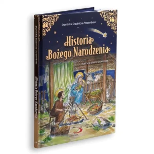 Historia Bożego Narodzenia - Dominika Stadnicka-Strzembosz - książka