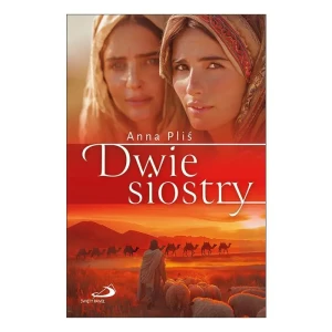 Dwie siostry - Anna Pliś - książka