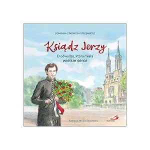 Ksiądz Jerzy - Dominika Stadnicka-Strzembosz - książka