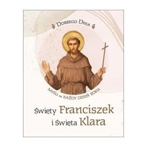 Święty Franciszek i Święta Klara - praca zbiorowa - książka