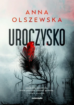 Uroczysko. Zbrodnie czorsztyńskie . Tom 3 - Anna Olszewska - książka