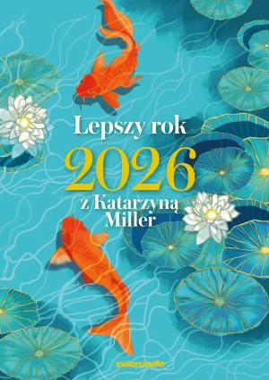 Lepszy rok 2026 z Katarzyną Miller - Katarzyna Miller - książka