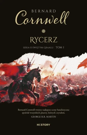 Rycerz. Tom 1 - Bernard Cornwel - książka