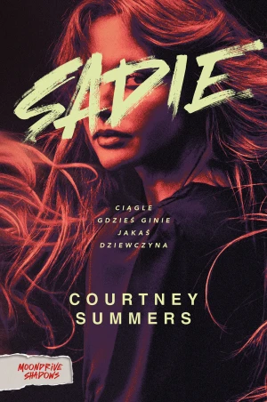 Sadie - Courtney Summers - książka