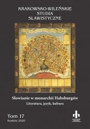 Słowianie w monarchii Habsburgów - red. Marina Cistiakova, Marzanna Kuczyńska, Jan S - książka