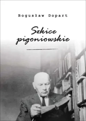 Szkice pigoniowskie - Bogusław Dopart - książka
