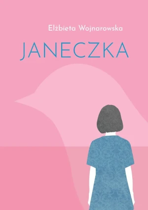 Janeczka - Elżbieta Wojnarowska - książka