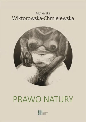 Prawo natury - Agnieszka Wiktorowska-Chmielewska - książka