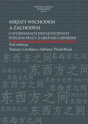 Między Wschodem a Zachodem - Tamara Czerkies, Adriana Prizel-Kania - książka